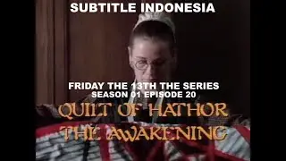 (SUB INDO) Friday the 13th The Series S01E20 " The Quilt Of Hathor part2 "