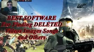 Best Software for finding DELETED Videos Images Songs and Others