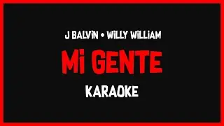 Karaoke: J Balvin ft Willy William - Mi Gente 🎤🎶