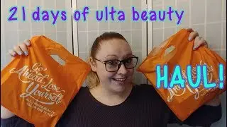 21 DAYS OF ULTA BEAUTY  | Haul