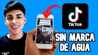 Como DESCARGAR VIDEOS de TIKTOK Sin MARCA De Agua CON CALIDAD 😱