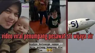 video viral penumpang pesawat sriwijaya air sebelum keberangkatan bikin sedih