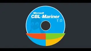 CBL-Mariner Linux  Build in Ubuntu 18.04