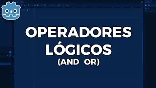 [Aula 14] OPERADORES LÓGICOS na Godot 4 | Curso: Começando na Godot 4