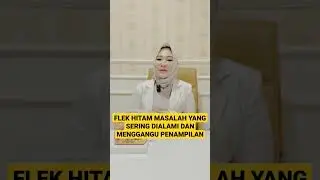 FLEK HITAM BUAT GAK PEDE.