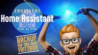 Home Assistant #11 | Backup auf NAS oder Fritzbox