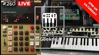 Synth Geekery Show 260 - TE EP-1320 Chat