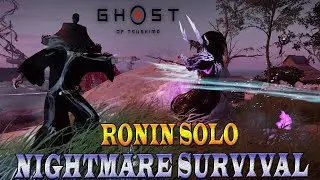 Nightmare Survival Solo Ronin Clear | Ghost of Tsushima: Legends week 5
