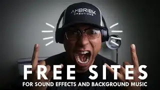 Websites for Free Sound Effects and Background Music!!! | Filmmakers & Content Creators