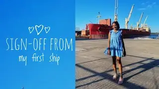 Singing off from my first vessel | Bulk carrier | Merchant Navy