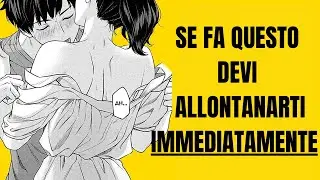 Se Fa Questo Devi Allontanarti IMMEDIATAMENTE!