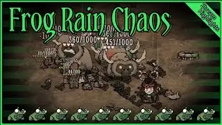 Don't Starve Together - Frog Rain Chaos (Stream Highlights)