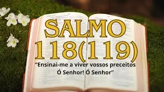 Salmo 118(119) "Ensinai-me a viver vossos preceitos, ó Senhor | Tio Márcio #salmo118 #salmos