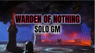 Solo GM Nightfall: Warden of Nothing
