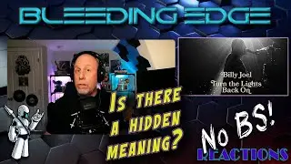 No BS Reactions: Prog Dude Reacts to Billy Joel - Turn The Lights Back On!
