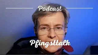 Talk an Pfingsten
