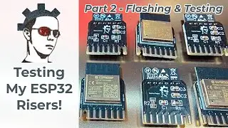 Flashing and Troubleshooting My New ESP32 Dev Boards - Part 2 of 4 (With Giveaway)