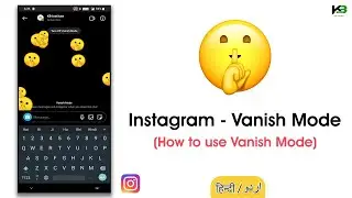Instagram Vanish Mode | How to use Vanish Mode in Instagram | KB Tech