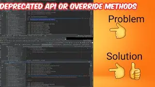 deprecated API in android studio solution and find deprecated Override methods in android studio