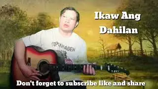 Ikaw Ang Dahilan