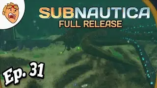 Subnautica | The Sea Emperor! Ep 31