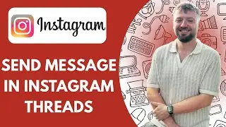 How to Send Message in Instagram Threads | Send Private DM on Threads (2025)