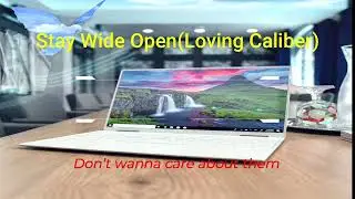 Loving Caliber-Stay Wide Open(Lyrics)