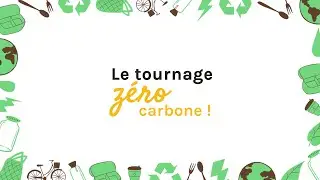 Tournage Zéro Carbone _ÉPISODE 01