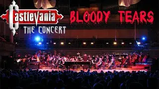 BLOODY TEARS - Castlevania The Concert