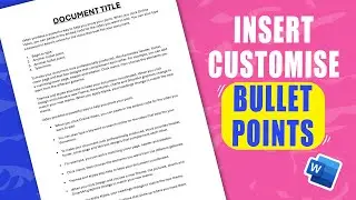 Insert, customise and delete bullet points in Word - Easy tutorial