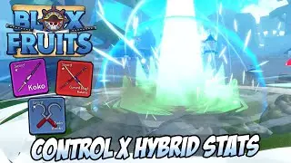 CONTROL X HYBRID IS PEAK | Blox Fruits