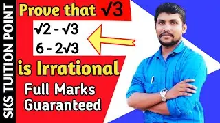 Irrational Numbers | Prove that root 3 is Irrational Number, How to prove √3 is Irrational |Class 10