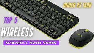 Top 5 Wireless Keyboard & Mouse combo Under Rs 1500.