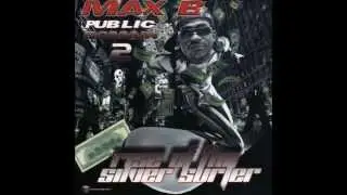 Max B - Million Dollar Baby Pt. 2