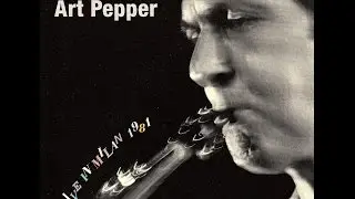 Art Pepper Quartet, Live In Milan 1981 - The Trip