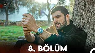 Sefirin Kızı 8. Bölüm (FULL HD)