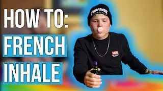 How to FRENCH INHALE for BEGINNERS (Tutorial)