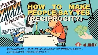Book takeaway #1 - Reciprocity (Influence - The psychology of persuasion)