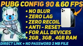 Best Config for Lag Fix and 90 & 60 FPS ( HDR + Extreme ) For All Devices- 2gb , 3gb , 4gb , 6gb RAM
