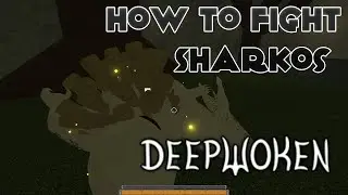How To Fight Sharko's | Deepwoken