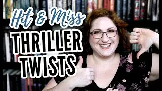 Thriller Twists I Love & Hate