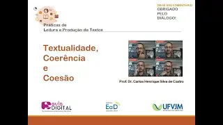 Textualidade, Coerência e Coesão | Prof. Dr. Carlos H. S. Castro
