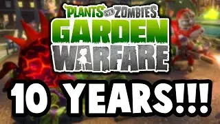 10 YEARS OF GARDEN WARFARE