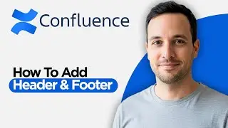 How to Add Header and Footer in Confluence (2026 Full Guide)
