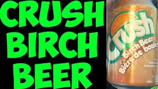 Crush Birch Beer… The Vanlife Review