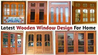 Latest Wooden Window Design For Home /Window Design Ideas /Wooden Window Design New