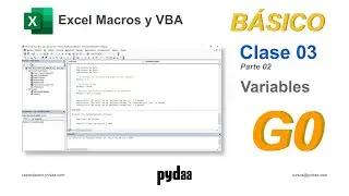 G0 Excel Macros y VBA Básico / Clase 003 Parte 2 - Variables