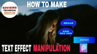 How to make Text Effect (Manipulation) from  Android phone