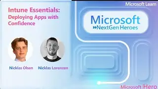 Intune Essentials: Deploying Apps with Confidence