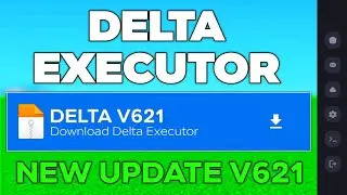 Delta Executor New Update V621 | Delta Executor Latest Version